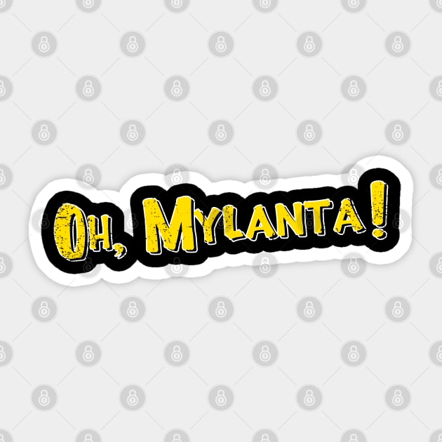 Oh Mylanta Sticker by nickbeta